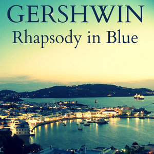 Gershwin - Rhapsody in Blue