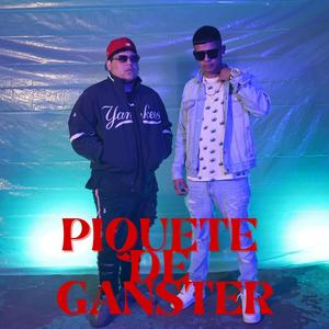 Piquete De Ganster (feat. Real Amenazza) [Explicit]