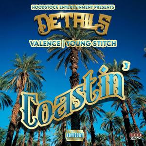 Coastin' (feat. Valence & Young Stitch)