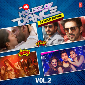9Xm House Of Dance-Dj Shilpi Sharma-Vol.2