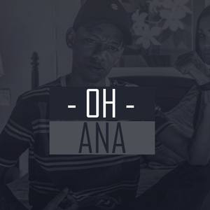 Oh Ana