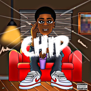 Chip Up (Explicit)