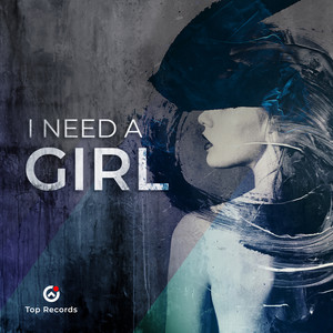 I Need A Girl
