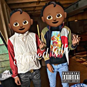 Blowed Talk(feat. Jmp) (Explicit)