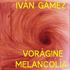Vorágine melancolía