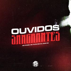 Ouvidos Sangrantes (Explicit)