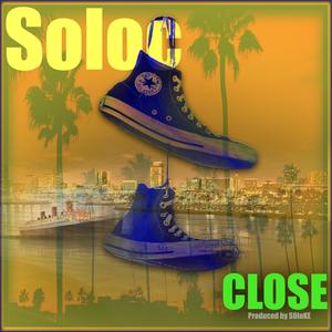 Close (feat. Soloc) [Explicit]