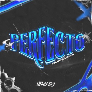 Perfecto (Guaracha)