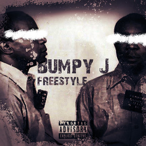 Bumpy J (freestyle) [Explicit]