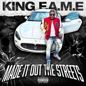 Made It Out The Streets (Explicit)