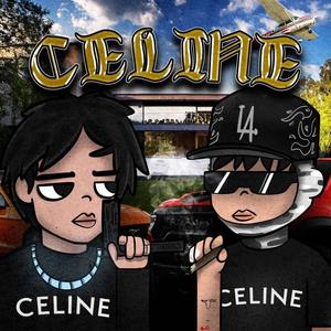 Celine (feat. Alejandro Félix) [Explicit]