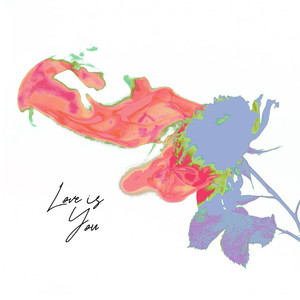 Love is you
