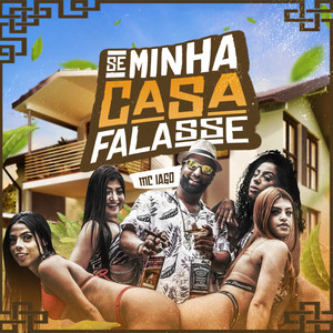 Se Minha Casa Falasse (Explicit)