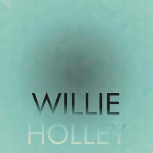 Willie Holley