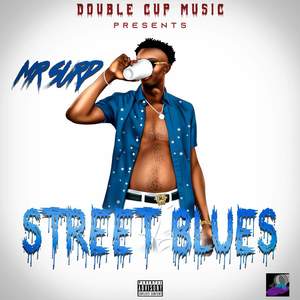 Street Blues (Explicit)