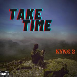 Take Time (Explicit)