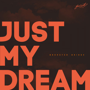 Just My Dream (Trcrtps Remix)