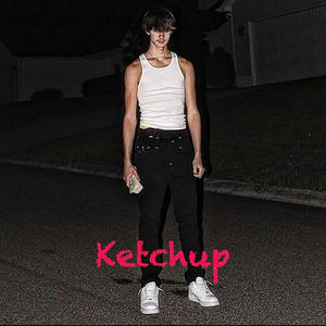 Ketchup (feat. K@ne) [Explicit]