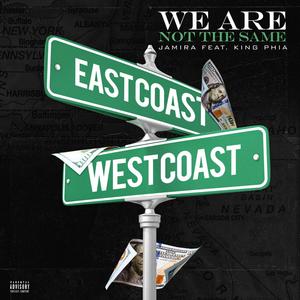 We Are Not The Same(feat. King Phia) (Explicit)