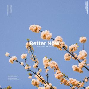 Better Now