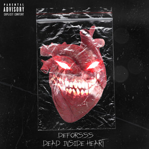 Dead Inside Heart (Explicit)