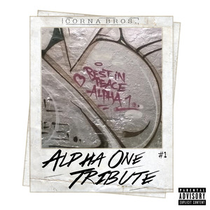 Alpha One Tribute (Rest in Beats)