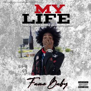 My Life (Explicit)