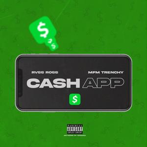 Cash App(feat. MFM Trenchy)