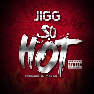 So Hot (Explicit)