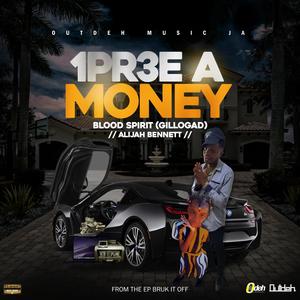 1Pr3e A Money (feat. Alijah Bennett)