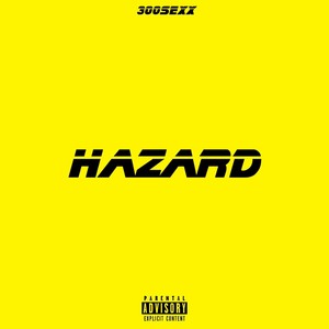 Hazard (Explicit)