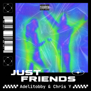 Just Friends (Explicit)