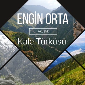 Kale Türküsü (Akustik)
