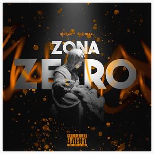 Zona zero (feat. gagonzzz & Ezyprods) [Explicit]