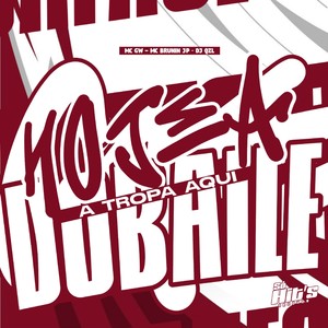 Hoje a Tropa Aqui do Baile (Explicit)