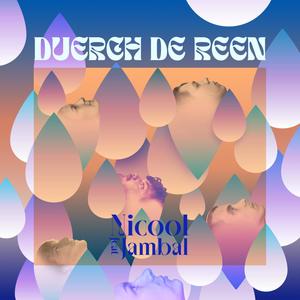 Duerch de Reen (feat. Jambal)