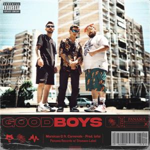 GOODBOYS (feat. Carneval & lofai) [Explicit]