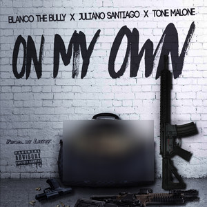 On My Own (Explicit)