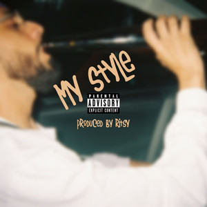 My Style (Explicit)