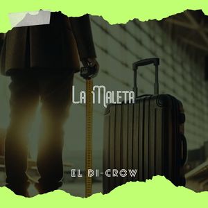 La maleta (Explicit)