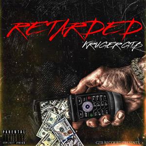 RETARDED (Explicit)