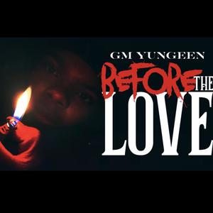 Before The Love (Explicit)