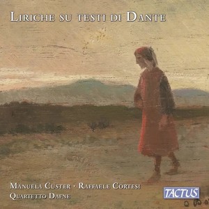 Castelnuovo Tedesco, Rossini, Puccini & Others: Art songs on texts by Dante