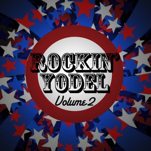 Rockin' Yodel Volume 2