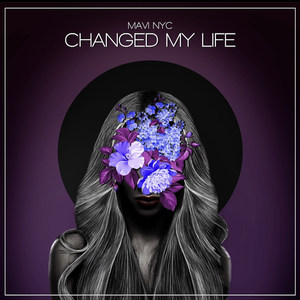 Changed My Life (Explicit)