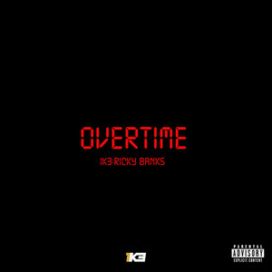 Overtime (Explicit)