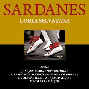 Sardanes de Joaquim Serra, Pep Ventura, Juli Garreta, Eduard Toldrà...