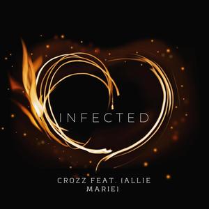 Infected (feat. Crozz)