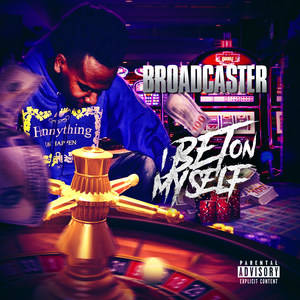 I Bet on Myself (Explicit)