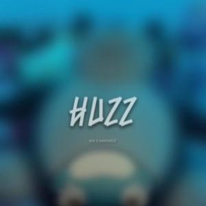 Huzz (Explicit)